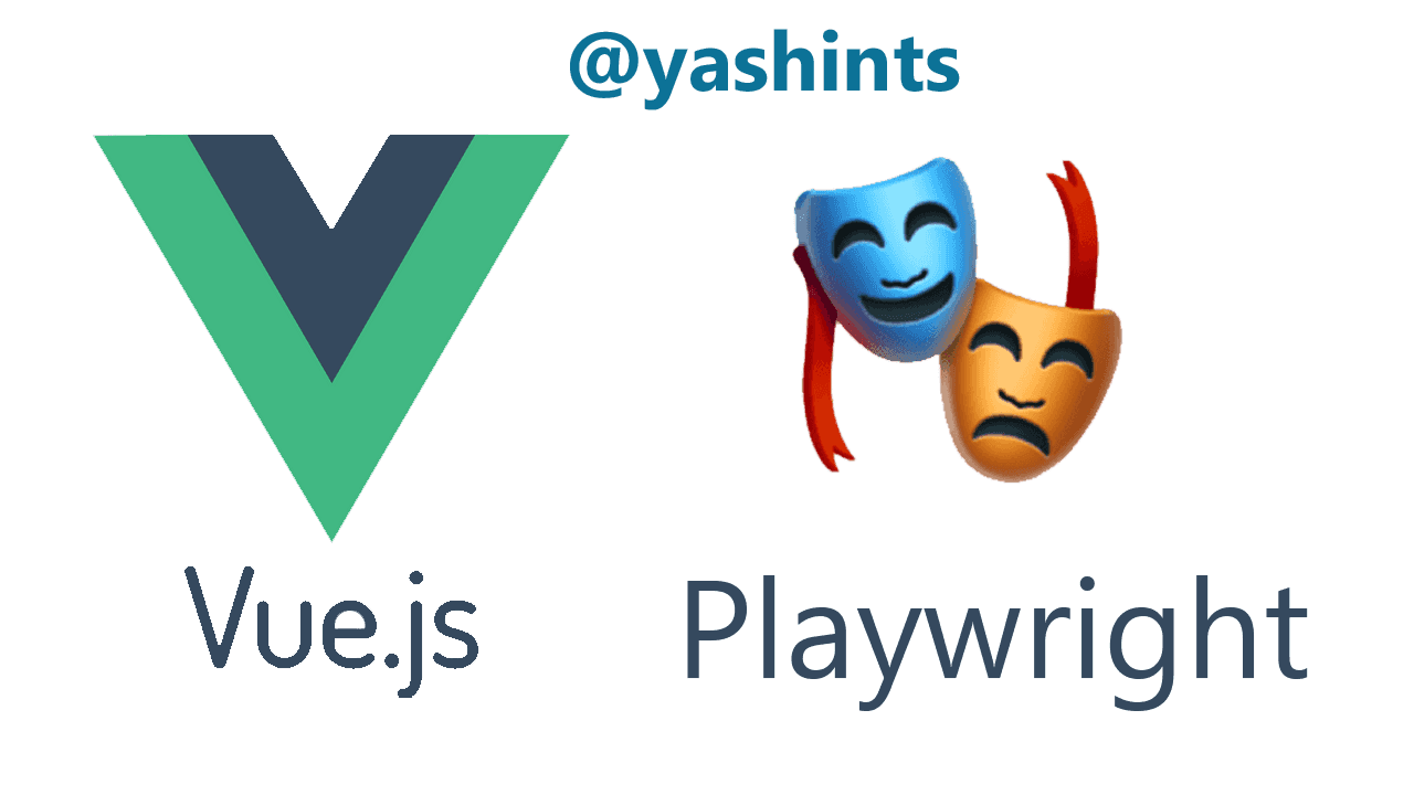 How to end-to-end test your Vue.js apps with Playwright 🧪